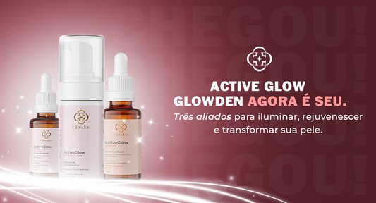 Conheça a Linha ActiveGlow da Glowden: Skincare inteligente com resultados visíveis para a sua pele
